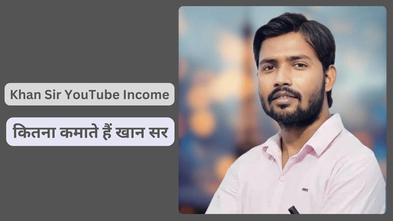 Khan SIr You Tube Income