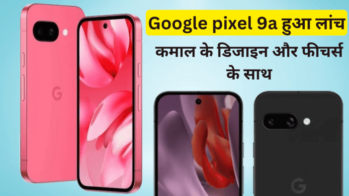 Google Pixel 9A